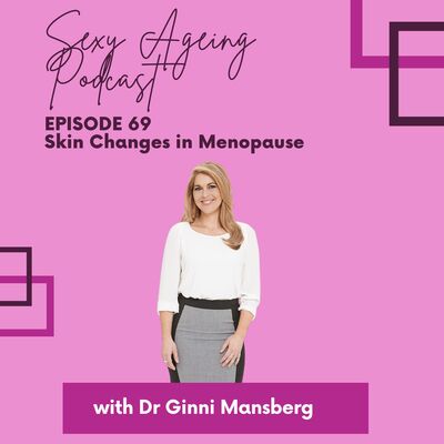 BODY: Skin Challenges in Menopause