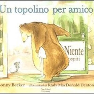 Un topolino per amico (Bonny Becker)