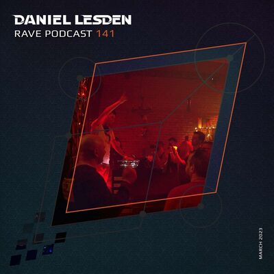 Rave Podcast 141