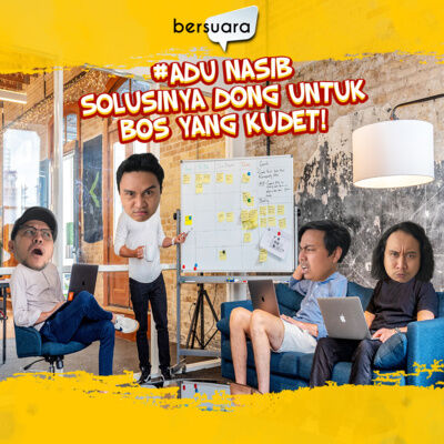 #AduNasib Solusinya Dong Untuk Bos Yang Kudet!