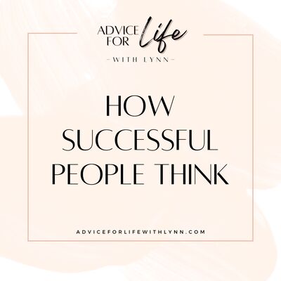 How Successful People Think