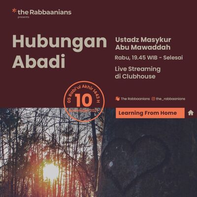 Hubungan Abadi - Ustadz Masykur Abu Mawaddah