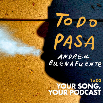 1x03: Your song, your podcast