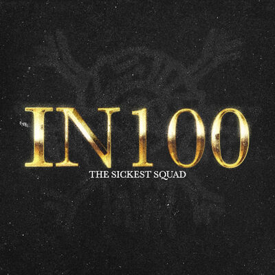 The Sickest Squad - IN100