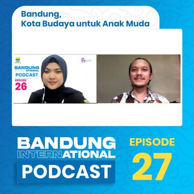 #EPS27 BANDUNG, KOTA BUDAYA UNTUK ANAK MUDA