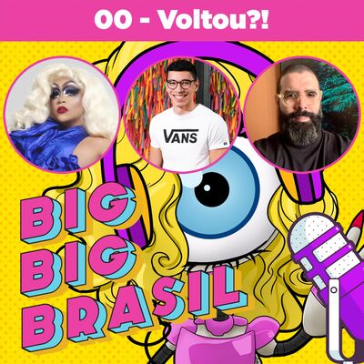 TEMPORADA 2: VOLTAMOS?! - BBB22