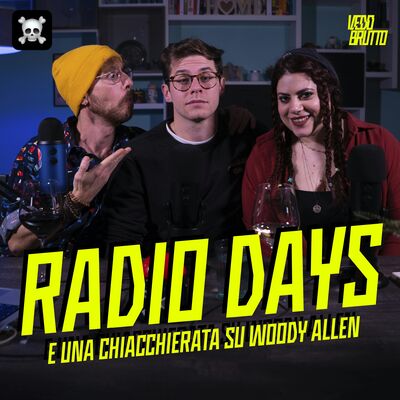 Radio Days e il cinema di Woody Allen w/ Max Corona