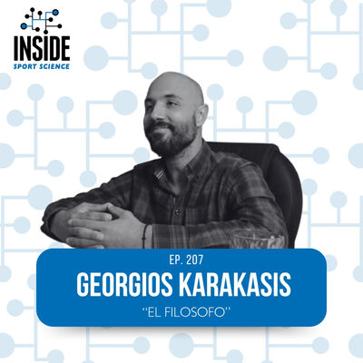 #207 Georgios Karakasis | El Filósofo "del entrenamiento"  ️