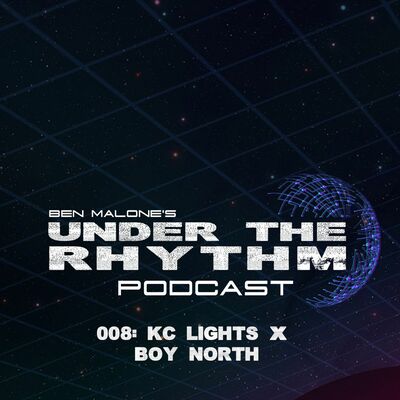 Episode 008: KC Lights X Boy North