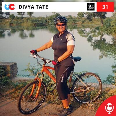 Ep 31: Divya Tate - Inspire India; Ultra Cycling as a Tool for Social Transformation