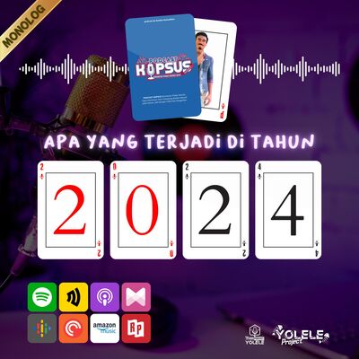 EPS 51 Apa yang akan terjadi di tahun 2024??