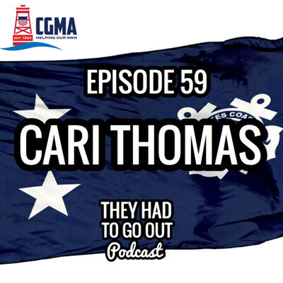 Episode 59: Cari Thomas - RADM (Ret.) - CEO of Coast Guard Mutual Assistance (CGMA)