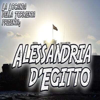 Podcast Storia - Alessandria d'Egitto