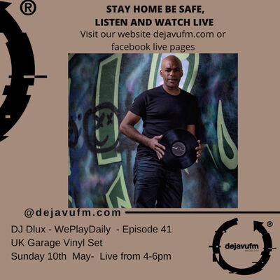 DJ DLUX - WePlayMusic 384 Oldskool & Classic Vinyl Garage
