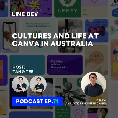 EP.71 - Culture และวิธีการทำงานของทีม Canva Engineer คุยกับคุณเพิร์ธ Analytics Engineer จาก Canva