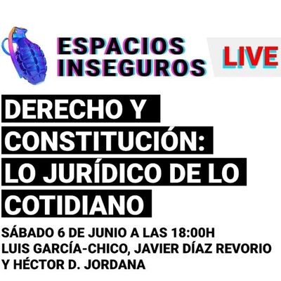 Derecho y Constitución: Lo jurídico de lo cotidiano - E.I Live