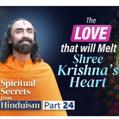 The Love that Will Melt Shree Krishna's Heart
