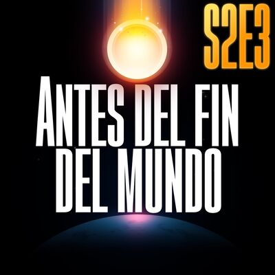 Antes del Fin del Mundo | S2E3 | Robert Redford (con Penny Jay)