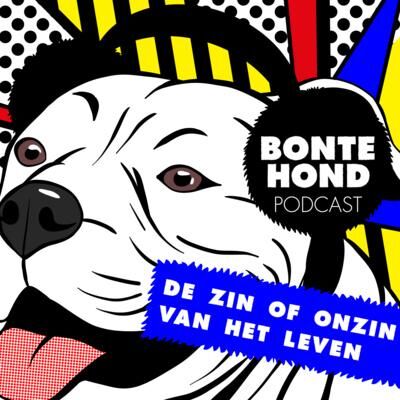 4.8 De Pitbull Podcast van BonteHond - De zin of onzin van het leven