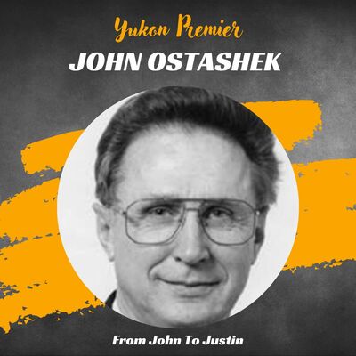 Yukon: John Ostashek