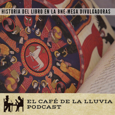 La historia del libro en la Biblioteca Nacional de España- Mesa de divulgadoras por el conocimiento
