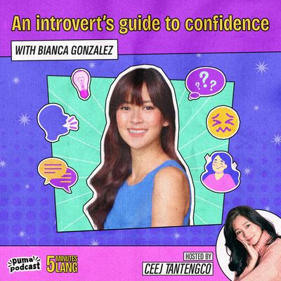 Bianca Gonzalez' tips for being confident | 5 Minutes Lang
