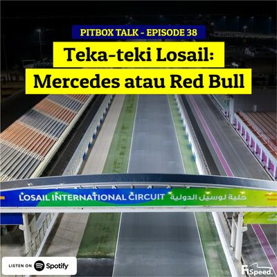 #38 Teka-teki Losail: Mercedes atau Red Bull