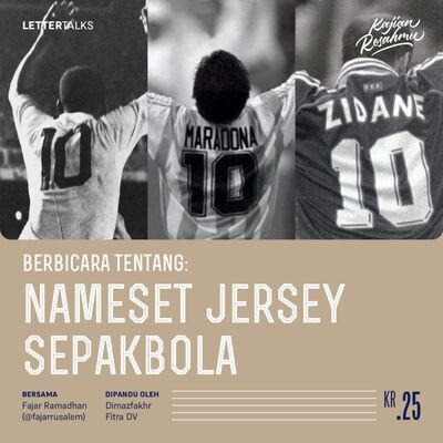 Kajian Resahmu #25 - Tentang Nameset Jersey Sepakbola