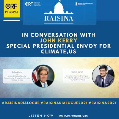 John Kerry, Special Presidential Envoy for Climate, US in conversation with Samir Saran