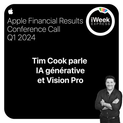 BREAKING | Résultats trimestriels : Tim Cook parle IA générative et Vision Pro
