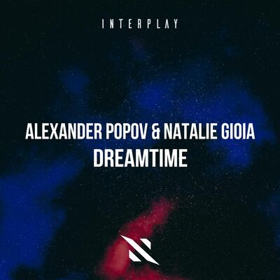 Alexander Popov & Natalie Gioia - Dreamtime (Radio Edit)