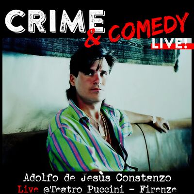 Adolfo de Jesùs Constanzo  - C&C Live! - @Teatro Puccini - Firenze - 22-02-2025