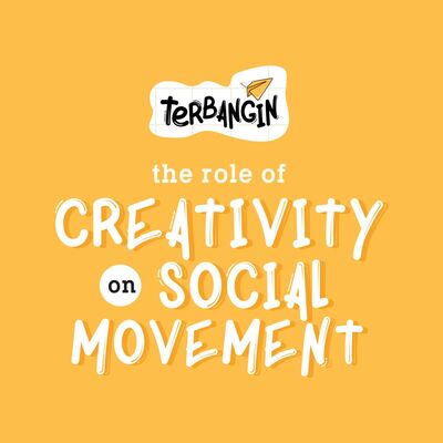 The Role of Creativity on Social Movement (part 1)