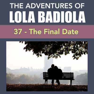 Chapter 37: The Final Date