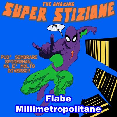 Puntata 8 - The Amazing Super Stizione