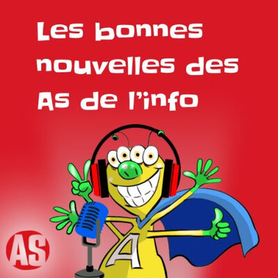 JDBN #59 _ Les bonnes nouvelles des As de l'info (4 mai 2025)