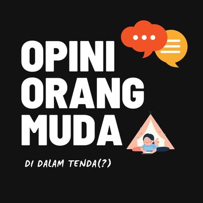 Opini Orang Muda di Dalam Tenda