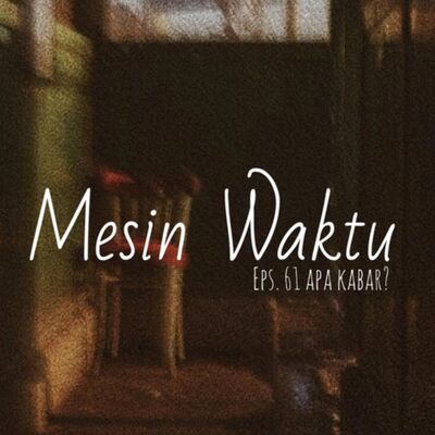 61. Mesin Waktu