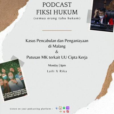 #CurOl Putusan MK Terkait UU Cipta Kerja dan Kasus Pencabulan dan penganiayaan di Malang