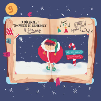 "Compagnon de Surveillance" le lutin gardien du village de Noël - J9