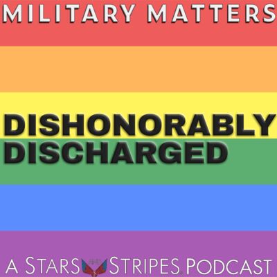 Dishonorably Discharged — The legacy of 'don't ask, don't tell'
