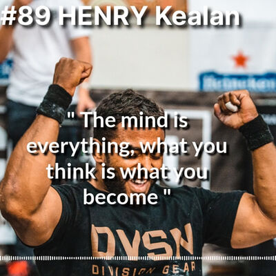 #89 HENRY Kealan : Mindset is everything