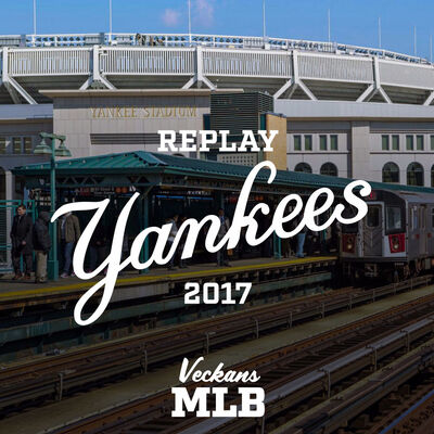 Replay - Yankees 2017
