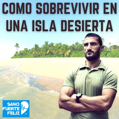 CÓMO SOBREVIVIR EN UNA ISLA DESIERTA con Carlos Vico