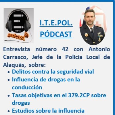 Entrevista número 42 con Antonio Carrasco, Jefe de la Policía Local de Alaquàs