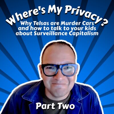 Where's My Privacy? with Cory Doctorow Part 1