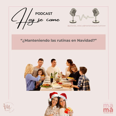 215. ¿Manteniendo las rutinas de Navidad?