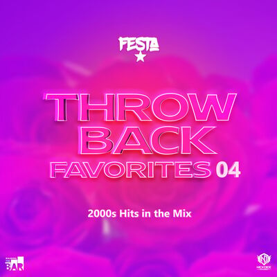 DJ FESTA - THROWBACK FAVORITES 04