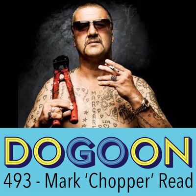 493 - Mark "Chopper" Read