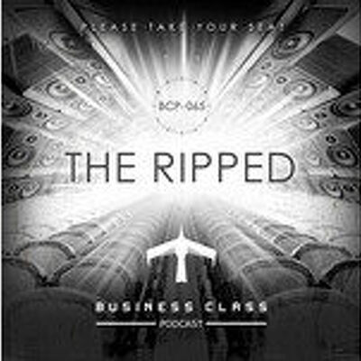Business Class Podcast 065 - The Ripped